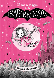 Portada de LA ISADORA MOON - EL MON MAGIC DE LA ISADORA MOON