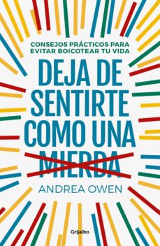Portada de DEJA DE SENTIRTE COMO UNA MIERDA (EBOOK)