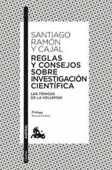 Portada de REGLAS Y CONSEJOS SOBRE INVESTIGACION CIENTIFICA: TONICOS DE LA V OLUNTAD