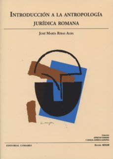 Portada de INTRODUCCION A LA ANTROPOLOGIA JURIDICA ROMANA