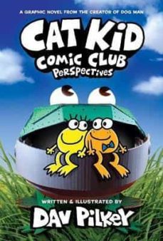 Libros de audio gratis sin descargas CAT KID COMIC CLUB: PERSPECTIVES : 2 de DAV PILKEY 9781338784855