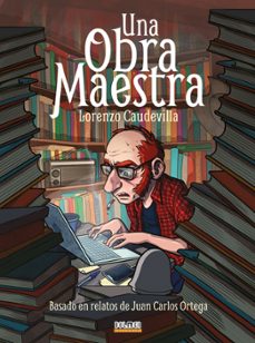 Descarga gratuita de ebook pdf UNA OBRA MAESTRA de LORENZO CAUDEVILLA