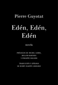 Eden, Eden, Eden by Pierre Guyotat