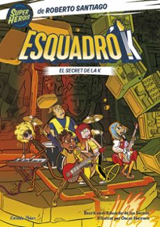 Portada de ESQUADRO K 2. EL SECRET DE LA K