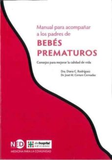 Descarga gratuita de audiolibros móviles. BEBÉS PREMATUROS de DIANA C. RODRIGUEZ (Spanish Edition) 9788416737055