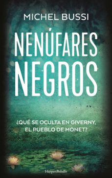 Pdf de descargar ebooks gratis NENUFARES NEGROS ePub MOBI de MICHEL BUSSI