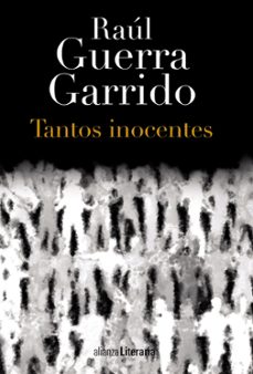 Descargar libros para ipad 1 TANTOS INOCENTES (Spanish Edition) 9788420699455 CHM de RAUL GUERRA GARRIDO