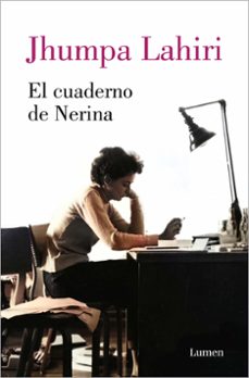 Descarga gratuita de libros de texto de audio. EL CUADERNO DE NERINA de JHUMPA LAHIRI en español
