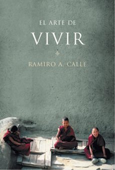 9788427029255 - EL ARTE DE VIVIR (ramiro a. calle) - (Audiolibro Voz Humana)