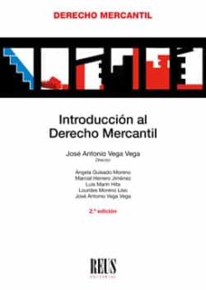 Descargar libros en francés pdf INTRODUCCIÓN AL DERECHO MERCANTIL 2021 DJVU MOBI in Spanish 9788429025255 de JOSE ANTONIO VEGA VEGA