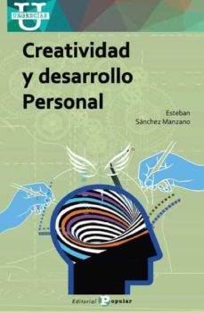 Pdf descargar libros en ingles CREATIVIDAD Y DESARROLLO PERSONAL in Spanish de ESTEBAN SANCHEZ MANZANO
