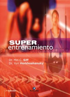 Audiolibros gratuitos para descarga móvil SUPERENTRENAMIENTO in Spanish de MEL C. SIFF, YURI VERKHOSHANSKY PDF FB2