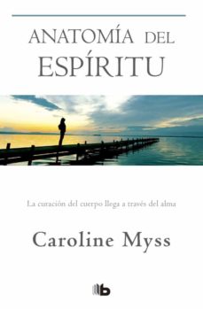9788490704455 - Anatomía del espíritu (Caroline Myss) - (Audiolibro Voz Humana)