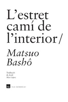 Leer libros en línea de forma gratuita sin descargar el libro completo L ESTRET CAMI DE L INTERIOR in Spanish