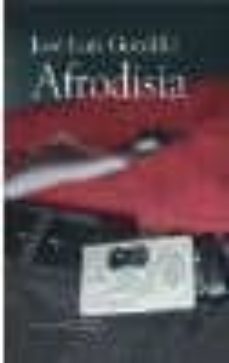 El mejor foro para descargar libros electrónicos AFRODISIA FB2 9788492593255 (Literatura española)