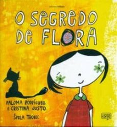 O Segredo De Flora De Paloma Rodriguez Casa Del Libro