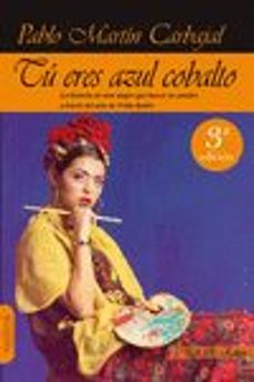 Libros revistas gratis descargar TÚ ERES AZUL COBALTO 9788494218255 in Spanish