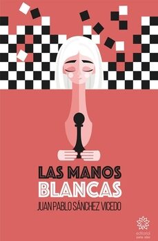 Descargas de audiolibros gratis para Android LAS MANOS BLANCAS de JUAN PABLO SÁNCHEZ VICEDO en español 9788494773655 CHM PDB iBook