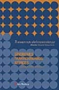 Descarga gratuita de libros de computadora torrent TRANSTORNOS DEL MOVIMIENTO: SINDROMES PARKINSONIANOS ATIPICOS  (Spanish Edition) de SANTIAGO GIMENEZ ROLDAN