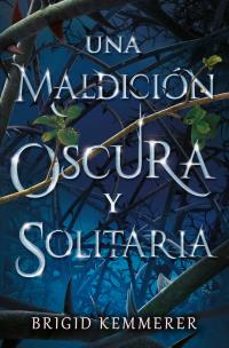 Descargas gratuitas de libros electrónicos sin membresía UNA MALDICIÓN OSCURA Y SOLITARIA