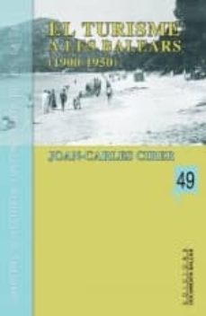 Portada de EL TURISME A LES BALEARS (1900-1950)