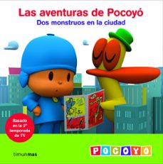 Portada de LAS AVENTURAS DE POCOYO: DOS MONSTRUOS EN LA CIUDAD