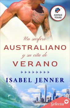 Portada de UN SURFERO AUSTRALIANO Y SU CITA DE VERANO (ADONIS TOURS 2) (EBOOK)