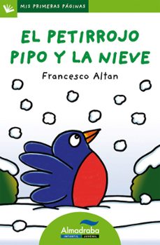 Portada de EL PETIRROJO PIPO Y LA NIEVE (LETRA DE PALO)