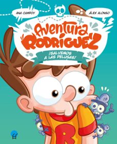 Portada de AVENTURA RODRIGUEZ. ¡SALVEMOS A LAS PELUSAS!