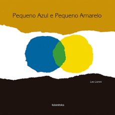 Portada de PEQUENO AZUL E PEQUENO AMARELO (2ª ED.)