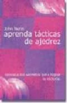 Portada de APRENDA TACTICAS DE AJEDREZ