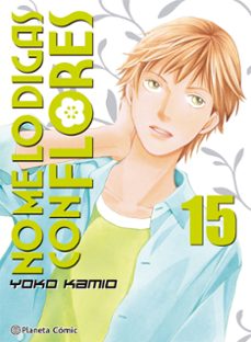 Portada de NO ME LO DIGAS CON FLORES KANZENBAN Nº 15/20 (EBOOK)