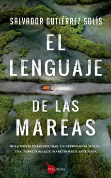 Portada de EL LENGUAJE DE LAS MAREAS (SERIE INSPECTORA CARMEN PUERTO 1)