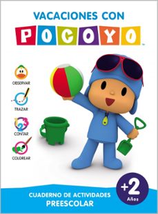 Portada de VACACIONES CON POCOYO (2 AÑOS): CUADERNO DE ACTIVIDADES PREESCOLAR