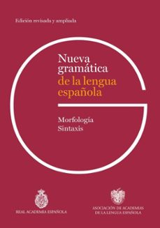 Portada de NUEVA GRAMATICA DE LA LENGUA ESPAÑOLA. EDICION REVISADA Y AMPLIADA (EBOOK)