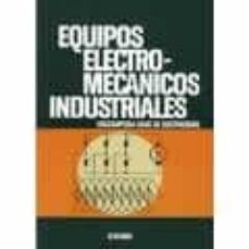 Portada de EQUIPOS ELECTROMECANICOS INDUSTRIALES