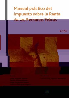 Portada de MANUAL PRACTICO DEL IMPUESTO SOBRE LA RENTA DE LAS PERSONAS FISICAS