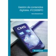 Portada de (I.B.D.) IFCD009PO GESTION DE CONTENIDOS DIGITALES.