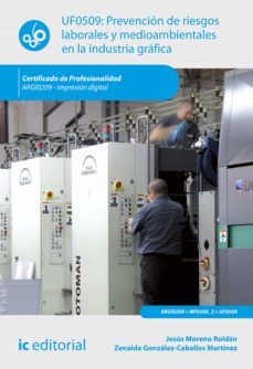 Portada de PREVENCION DE RIESGOS LABORALES Y MEDIOAMBIENTALES EN LA INDUSTRIA GRAFICA. ARGI0209 (EBOOK)