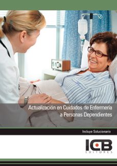 Portada de MANUAL ACTUALIZACIN EN CUIDADOS DE ENFERMERA A PERSONAS DEPENDIENTES