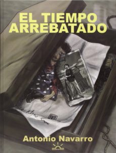 Portada de PACK DE PONENT: EL TIEMPO ARREBATADO + POR SOLEA