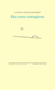 Portada de DOS VECES EXTRANJEROS