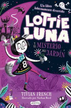 Portada de LOTTIE LUNA Y EL MISTERIO DEL JARDIN (EBOOK)