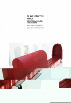 Portada de EL OBJETO Y EL AURA: DESORDEN VISUAL DEL ARTE MODERNO