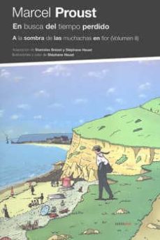 Portada de EN BUSCA DEL TIEMPO PERDIDO II: A LA SOMBRA DE LAS MUCHACHAS EN F LOR