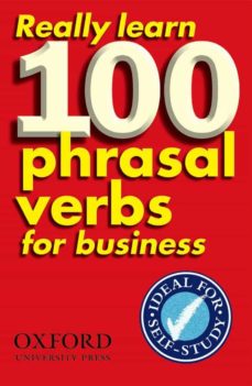 REALLY LEARN 100 PHRASAL VERBS BUSINESS . | Casa del Libro Colombia