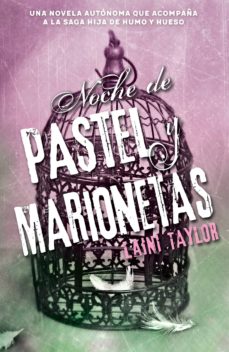 Ebook NOCHE DE PASTEL Y MARIONETAS (HIJA DE HUMO Y HUESO 2