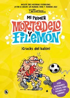 Descarga gratuita de libros para mp3. MI PRIMER MORTADELO Y FILEMÓN - ¡CRACKS DEL BALÓN! 9788402431165 de Francisco Ibáñez