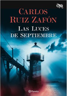 Libros descargados de amazon LAS LUCES DE SEPTIEMBRE (Literatura española) de CARLOS RUIZ ZAFON 9788408163565