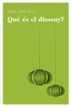 Descargar QUE ES EL DISSENY? gratis pdf - leer online